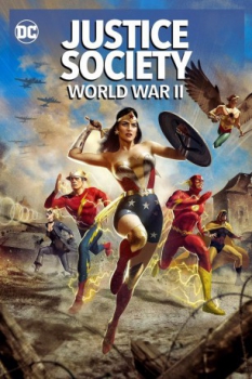 poster Sociedad de la Justicia: Segunda Guerra Mundial &nbsp;&nbsp;(2021)