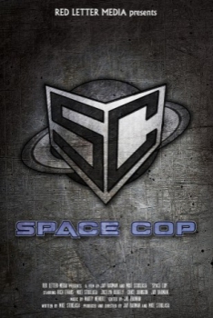 poster Space Cop&nbsp;&nbsp;(2016)