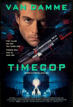 poster Timecop: Policía del futuro&nbsp;&nbsp;(1994)