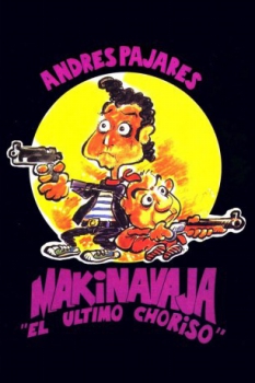 poster Makinavaja, el último choriso