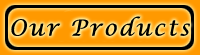 Our Products