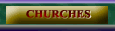 CHURCHES