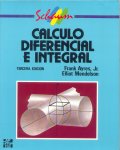 C�lculo Diferencial e Integral : Frank Ayres - Elliot Mendelson , Editorial Mc.Graw Hill