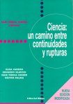 Ciencia, un camino entre continuidades y rupturas: Caruso, Glavich, Guiber, Palma - Editorial Biblos
