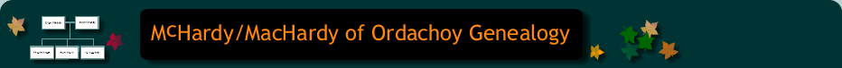 McHardy/MacHardy of Ordachoy Genealogy