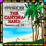1981: The Cantina Band-Summer 81 (single)