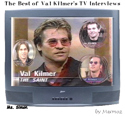 Best of Val Kilmer's TV Interviews by Mermoz