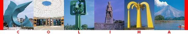 Giant sailfish, Manzanillo - Dome at admin. building, Colima City - Lemon tree sculpture, Tecom�n - King Colim�n statue, Colima City - Stilized palm, Colima City - Fire Volcano from Carrizalito Lagoon