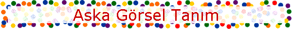 Aska G�rsel Tan�m