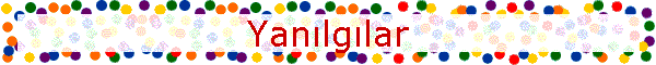 Yan�lg�lar