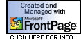 Created and Managed with Microsoft FrontPage 2000/2002XP