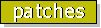 Patches