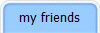 my friends