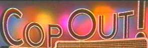 Cop Out