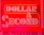 Dollar a Second