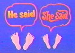 He Said, She Said