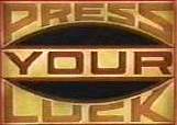 Press Your Luck