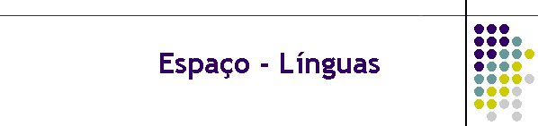 Espa�o - L�nguas