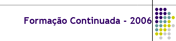 Forma��o Continuada - 2006