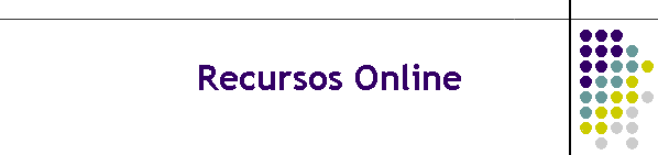 Recursos Online
