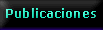 Publicaciones propias y de otros