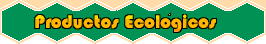 Productos Ecologicos