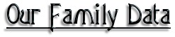 Our Family Data