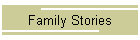 Family Stories
