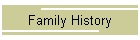 Family History
