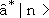 a_dag_n_ket.gif (918 bytes)