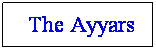Text Box:  The Ayyars
