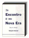 Ao Encontro de um nova Era
