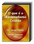 O que � o Racionalismo Crist�o