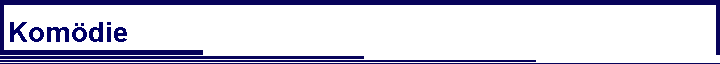 Kom�die