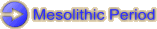 mesolithic