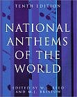 National 
Anthems of the World, Tenth Edition (Hardcover) by M J Bristow (Editor), W L Reed (Editor)