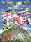 National Anthems from Around the World (Paperback) 
by Hal Leonard Corp. (Creator)