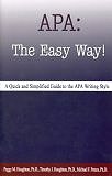APA: The Easy Way! (Paperback) by Peggy M. Houghton, Timothy J. Houghton, and Michael F. Peters