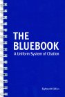 The Bluebook - A Uniform System of Citation (Spiral-bound), 18th ed. January 1, 2005