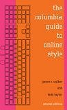 The Columbia Guide to Online Style, 2nd edition (October 24, 2006) by Janice R. Walker and Todd W. Taylor (Paperback)