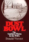 Dust Bowl: The Southern Plains in the 1930s (Galaxy Books) by Donald Worster