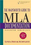 The Wadsworth Guide to MLA Documentation (with InfoTrac) (Spiral-bound) by Linda Smoak Schwartz