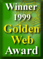 Winner 1999 Golden Web Award