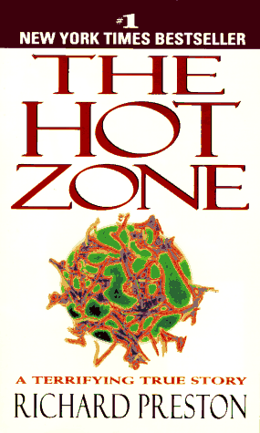 The Hot Zone.