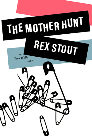 The Mother Hunt.