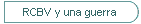 RCBV y una guerra