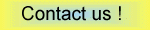 Don't hesitate to send us an E-mail