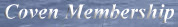 Coven Membership