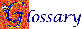 Glossary