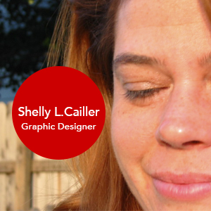 Shelly Cailler - Graphic Designer